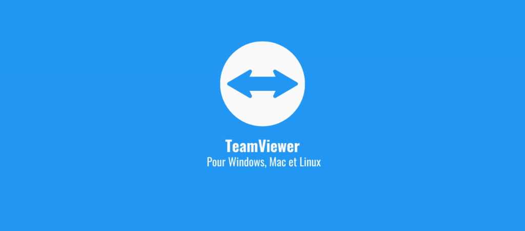 TeamViewer pour Windows, Mac et Linux